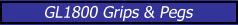 GL1800 Grips & Pegs